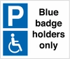 Blue badge holders only